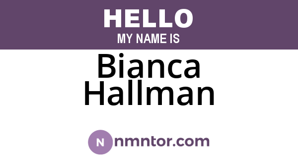 Bianca Hallman