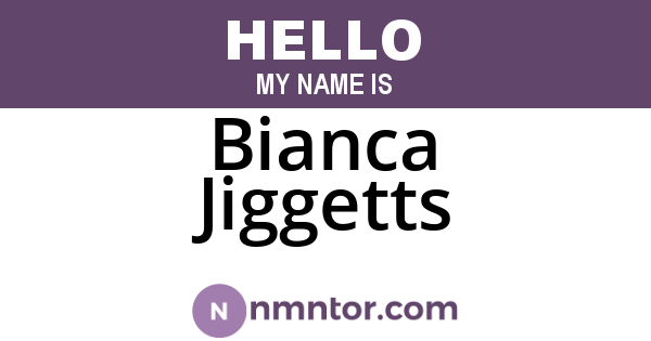 Bianca Jiggetts