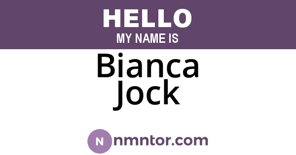 Bianca Jock
