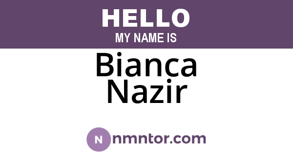 Bianca Nazir
