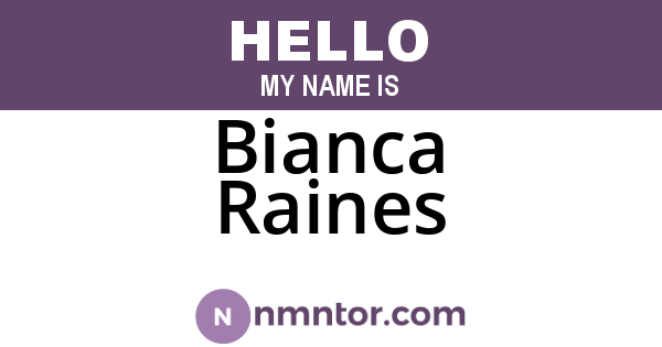 Bianca Raines