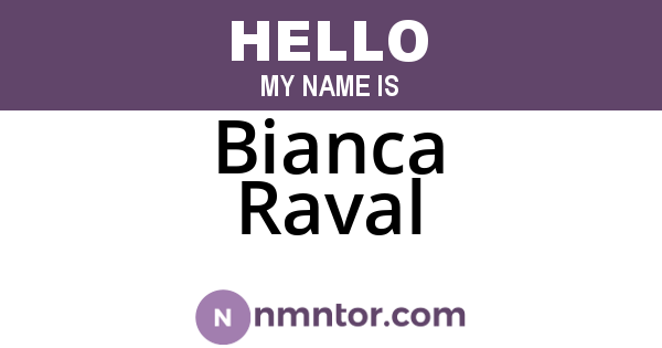 Bianca Raval