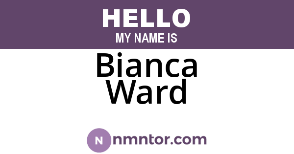 Bianca Ward