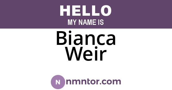 Bianca Weir