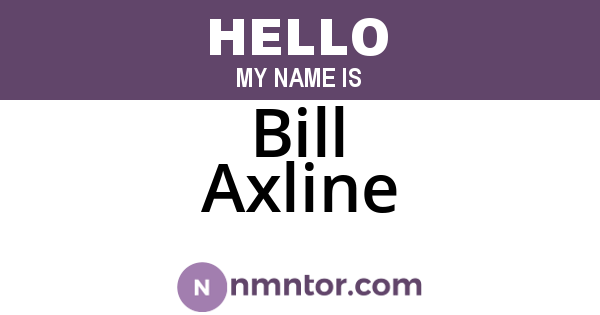 Bill Axline