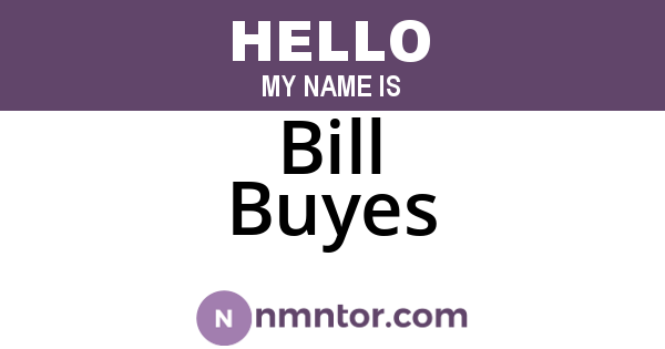 Bill Buyes