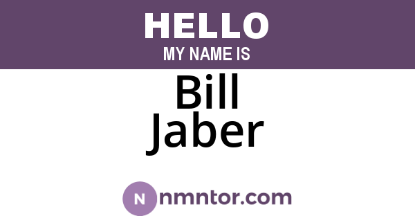 Bill Jaber