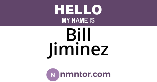 Bill Jiminez