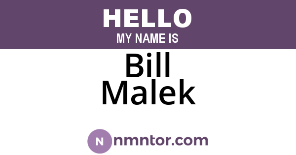 Bill Malek