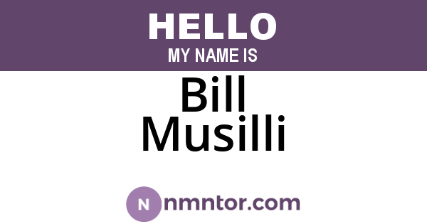 Bill Musilli