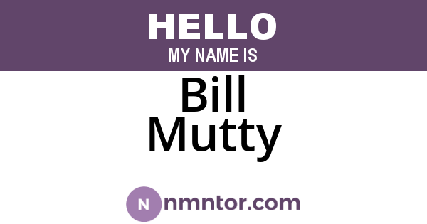 Bill Mutty