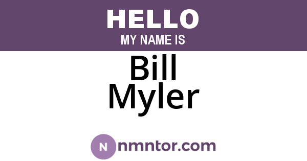 Bill Myler