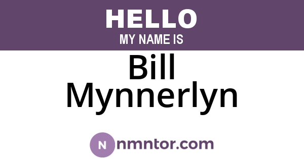 Bill Mynnerlyn