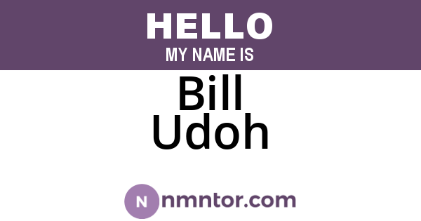 Bill Udoh