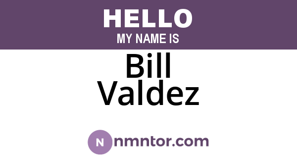 Bill Valdez