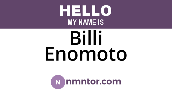 Billi Enomoto