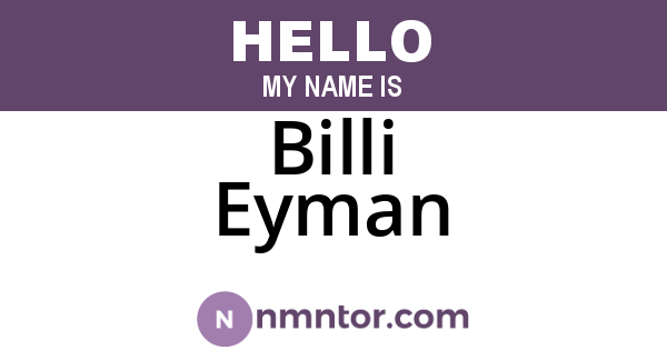 Billi Eyman