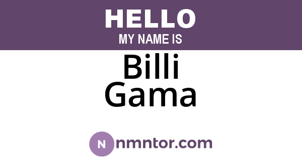 Billi Gama