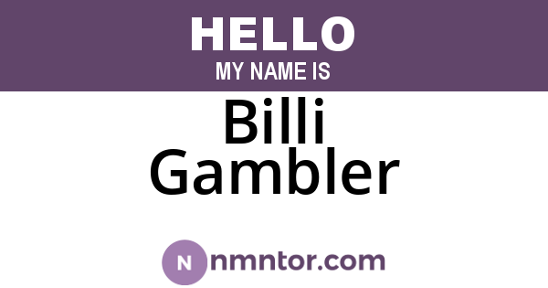Billi Gambler