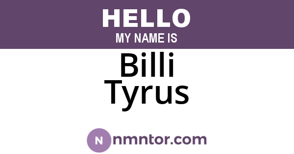 Billi Tyrus
