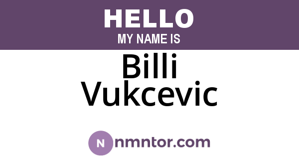 Billi Vukcevic
