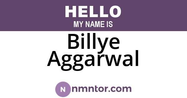 Billye Aggarwal