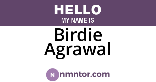 Birdie Agrawal