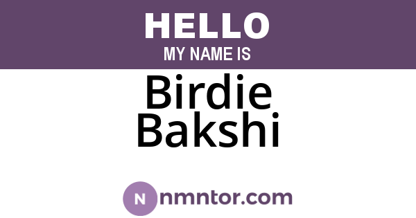Birdie Bakshi