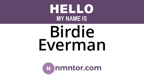 Birdie Everman