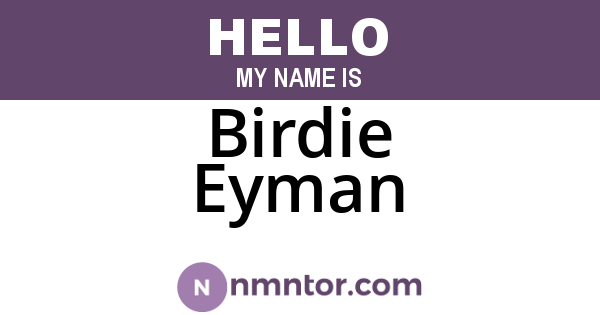 Birdie Eyman