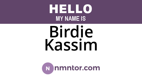 Birdie Kassim