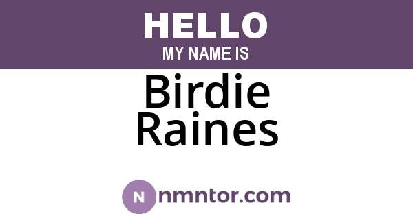 Birdie Raines