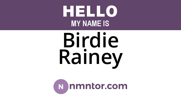 Birdie Rainey