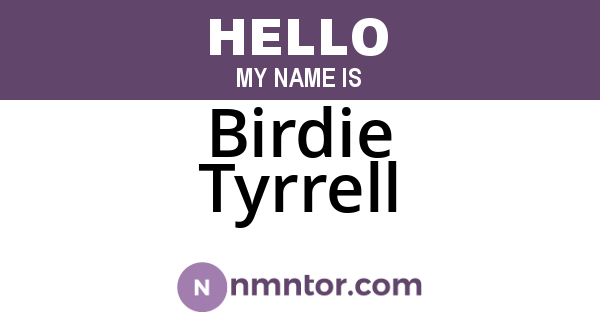 Birdie Tyrrell