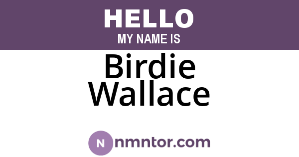 Birdie Wallace