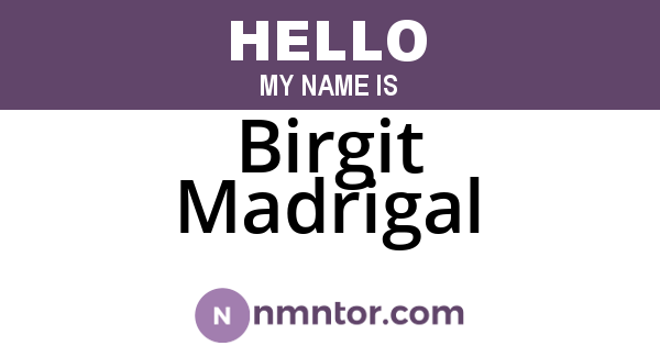 Birgit Madrigal