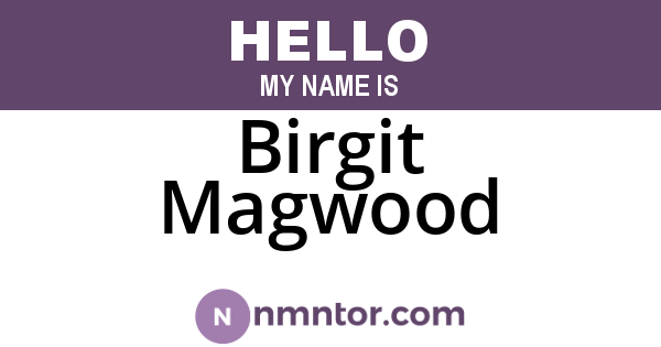 Birgit Magwood