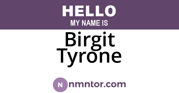 Birgit Tyrone