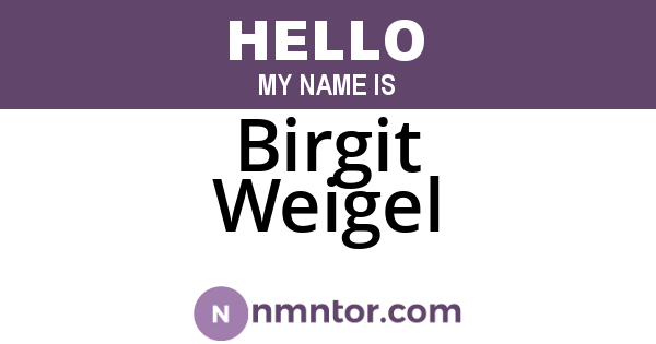 Birgit Weigel