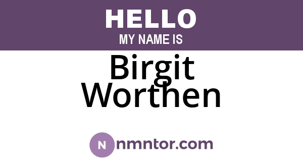 Birgit Worthen