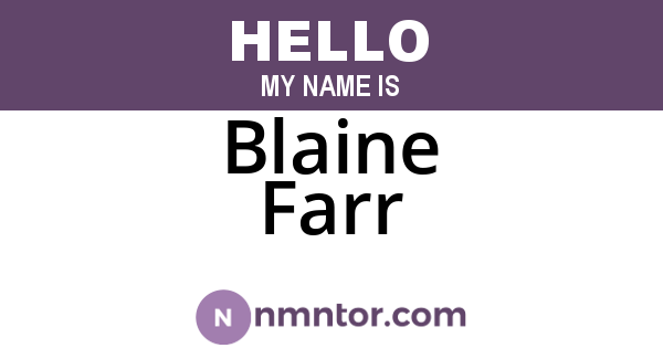 Blaine Farr