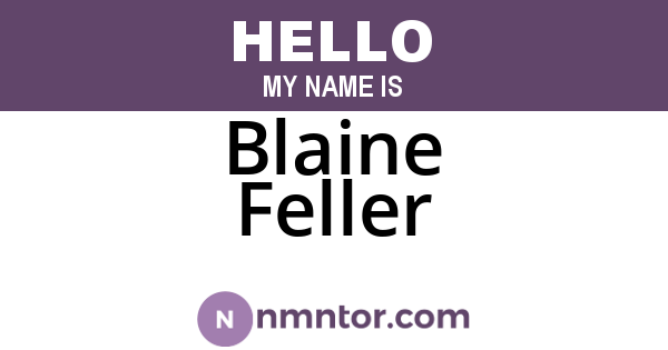 Blaine Feller