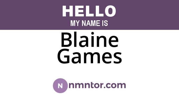 Blaine Games