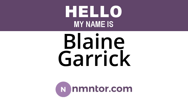 Blaine Garrick
