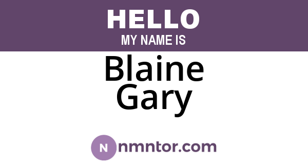 Blaine Gary