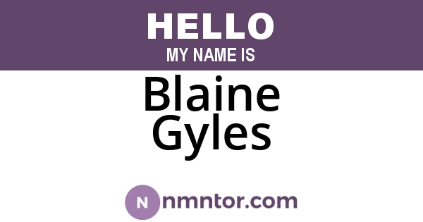 Blaine Gyles