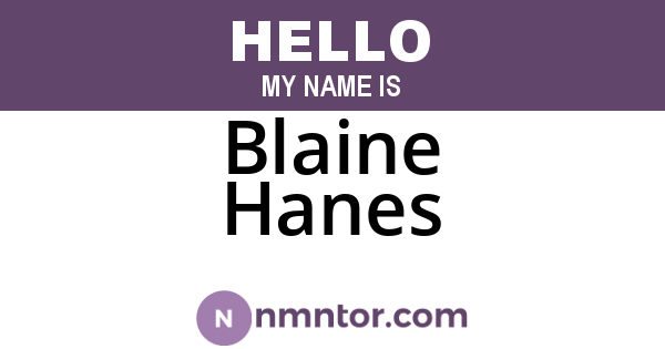 Blaine Hanes
