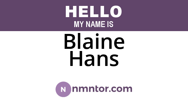 Blaine Hans