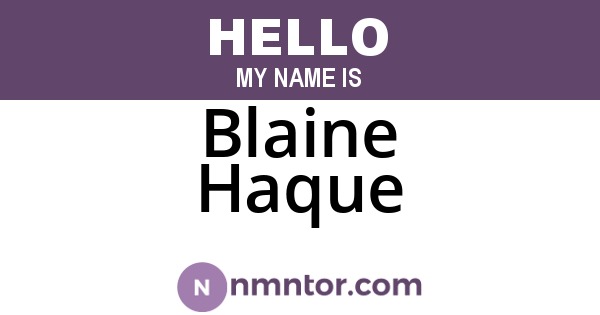 Blaine Haque