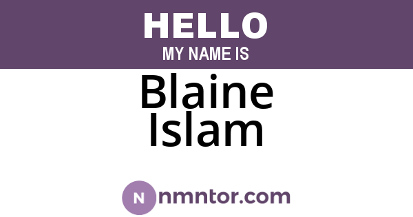 Blaine Islam